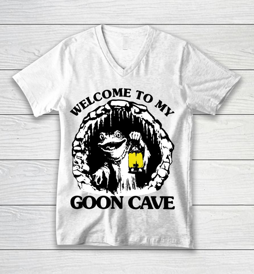 Good  Store Welcome To My Goon Cave Unisex V-Neck T-Shirt
