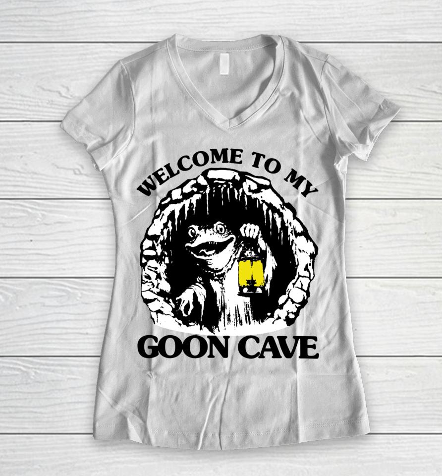 Good  Store Welcome To My Goon Cave Women V-Neck T-Shirt