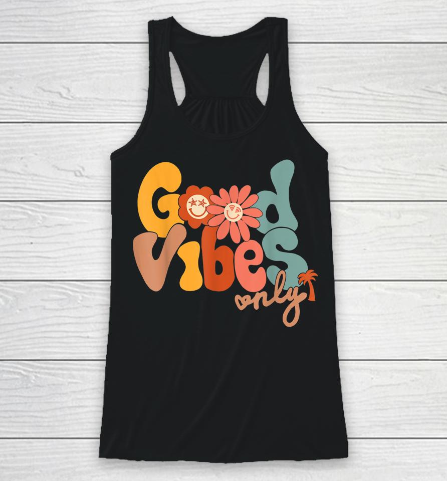 Good Vibes Only Flower Hawaii Beach Summer Vacation Family Racerback Tank