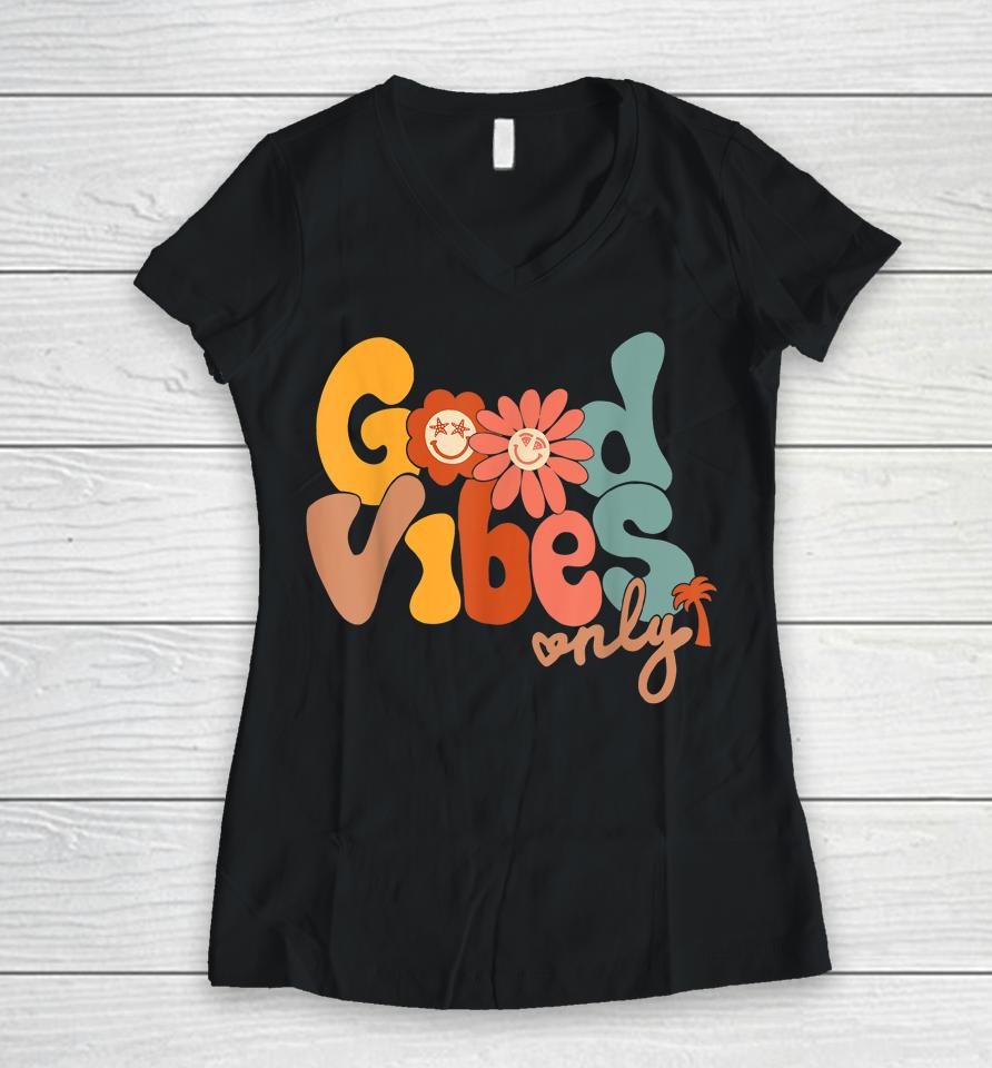 Good Vibes Only Flower Hawaii Beach Summer Vacation Family Women V-Neck T-Shirt