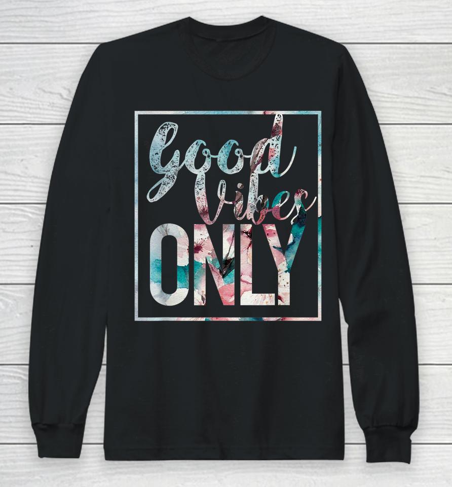 Good Vibes Only Flower Vintage Long Sleeve T-Shirt