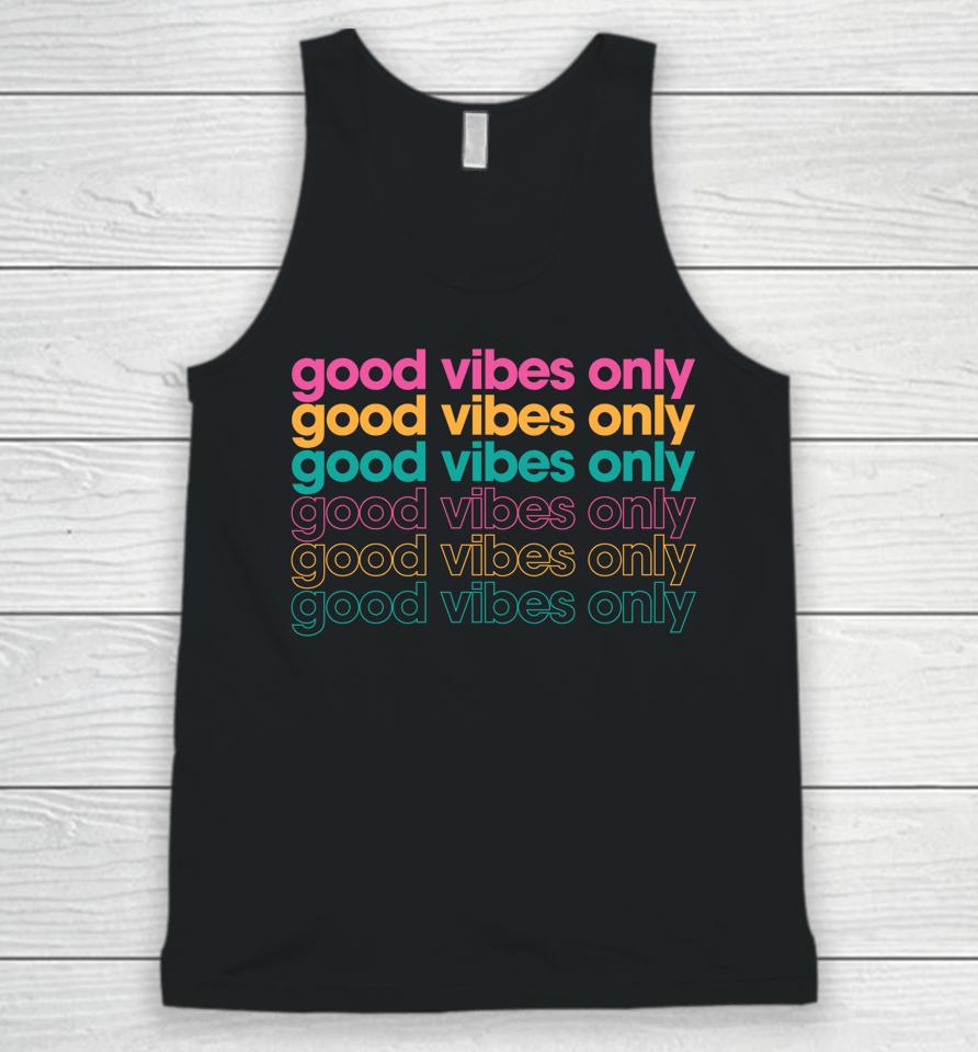 Good Vibes Only Inspirational Unisex Tank Top