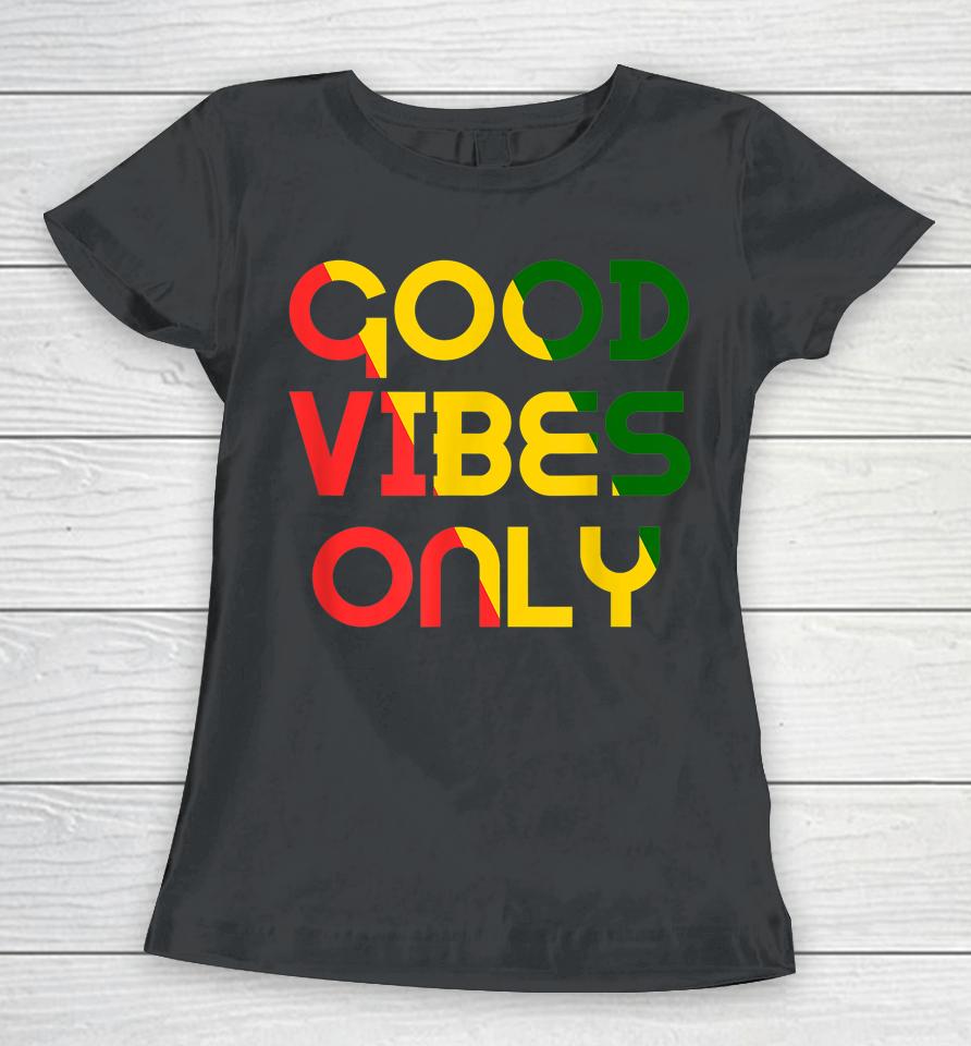 Good Vibes Only Rasta Reggae Roots Clothing Tee Flag Women T-Shirt