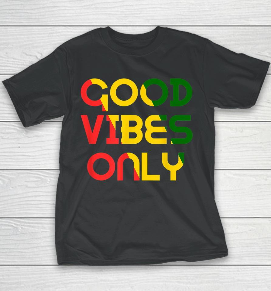 Good Vibes Only Rasta Reggae Roots Clothing Tee Flag Youth T-Shirt
