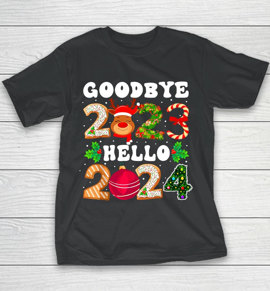 Goodbye 2023 Hello 2024 Happy New Year Funny Christmas Xmas Youth T-Shirt