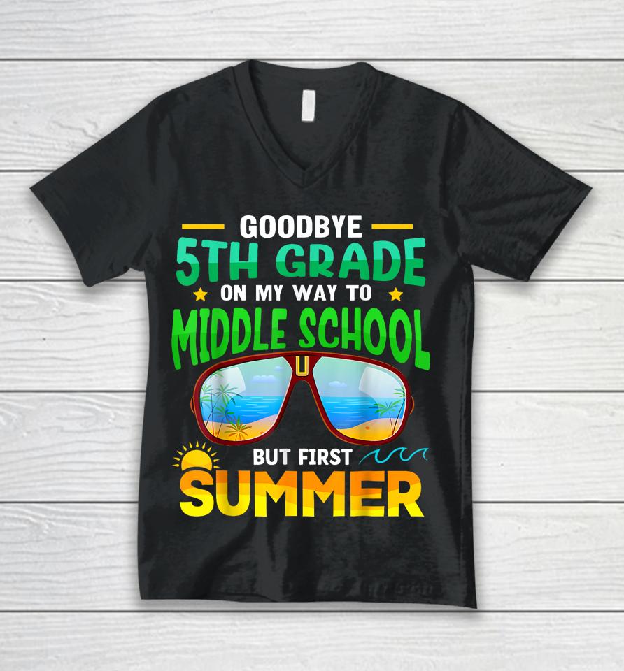 Goodbye 5Th Grade Graduation To 6Th Grade Hello Summer Kids Unisex V-Neck T-Shirt