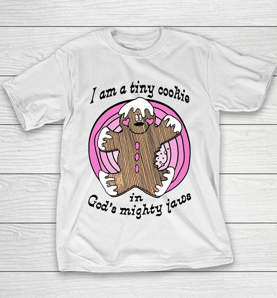 Goodshirts I'm A Tiny Cookie In God's Mighty Jaws Youth T-Shirt