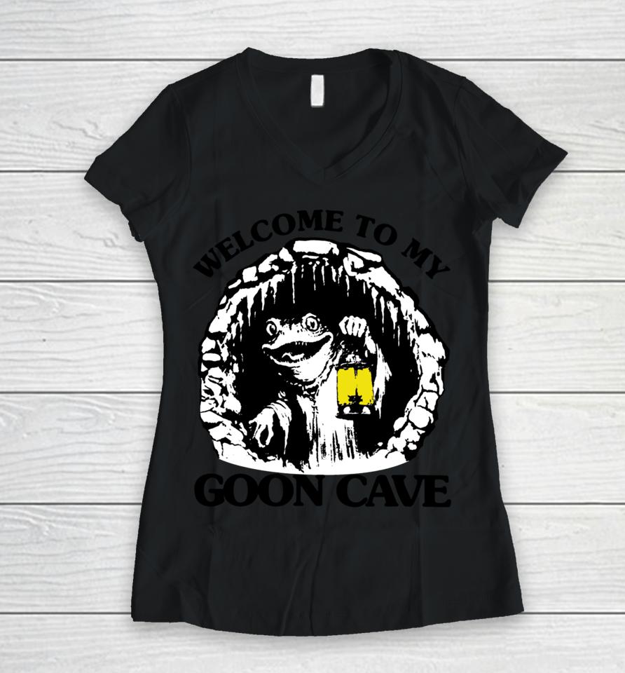 Goodshirts Welcome To My Goon Cave Women V-Neck T-Shirt