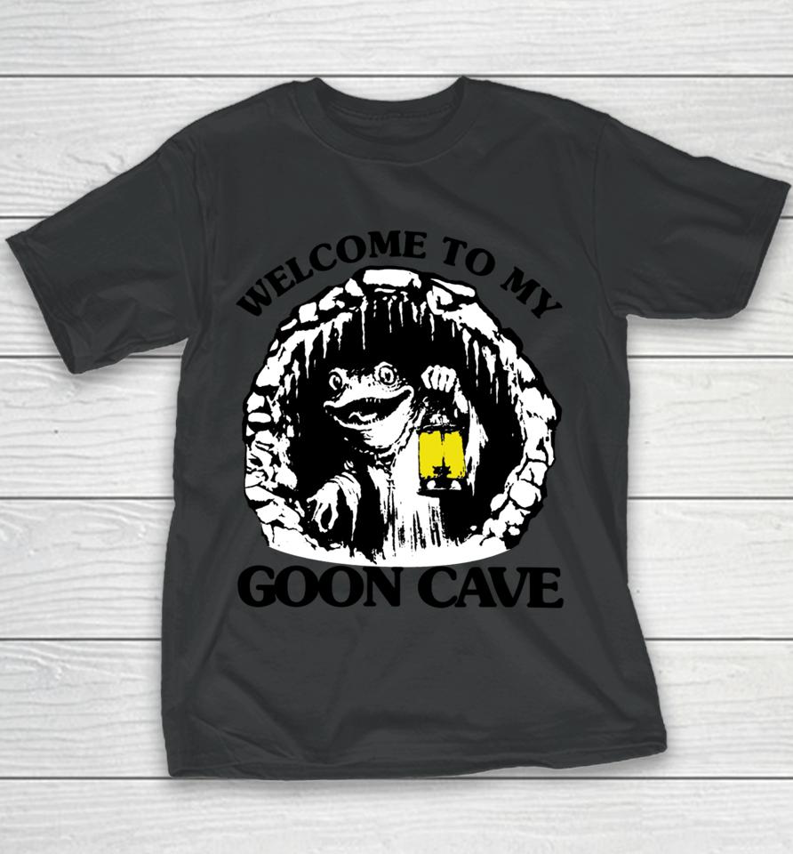 Goodshirts Welcome To My Goon Cave Youth T-Shirt
