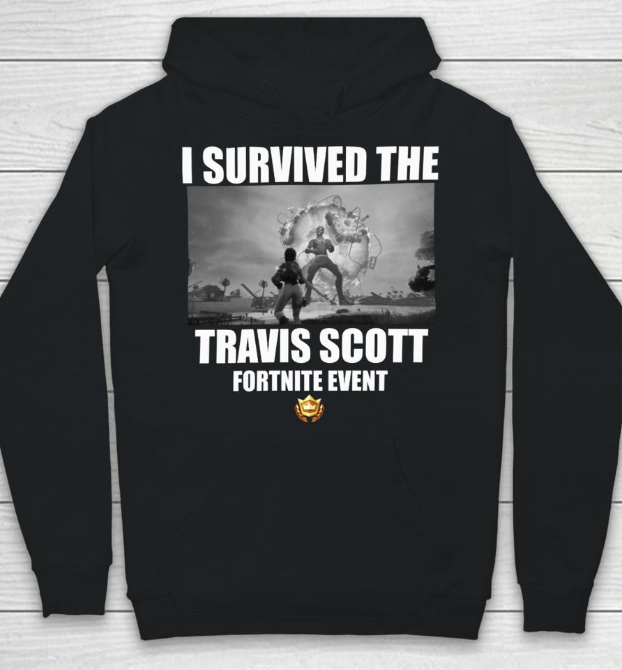 Goofyahhtees Merch I Survived The Travis Scott Fortnite Event Hoodie