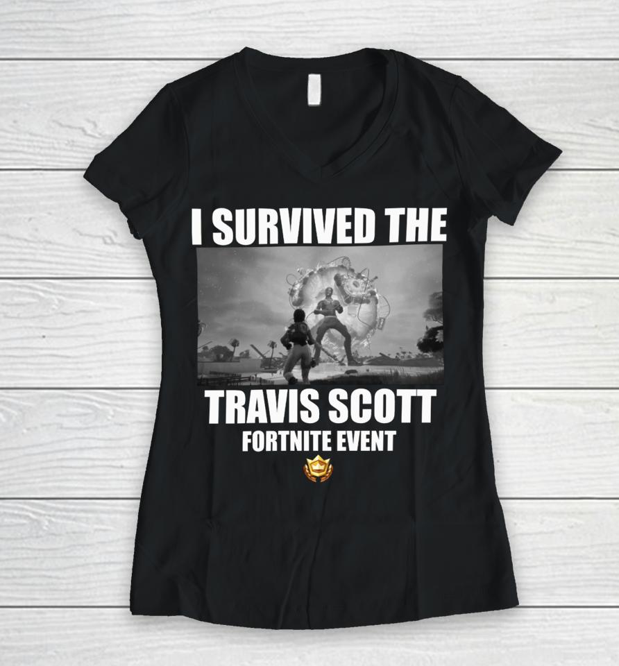 Goofyahhtees Merch I Survived The Travis Scott Fortnite Event Women V-Neck T-Shirt