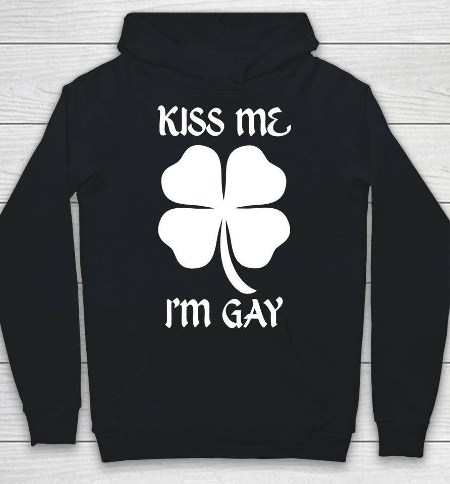 Got Funny Merch Kiss Me I'm Gay Four Leaf Clover Hoodie