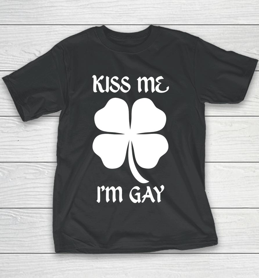 Got Funny Merch Kiss Me I'm Gay Four Leaf Clover Youth T-Shirt