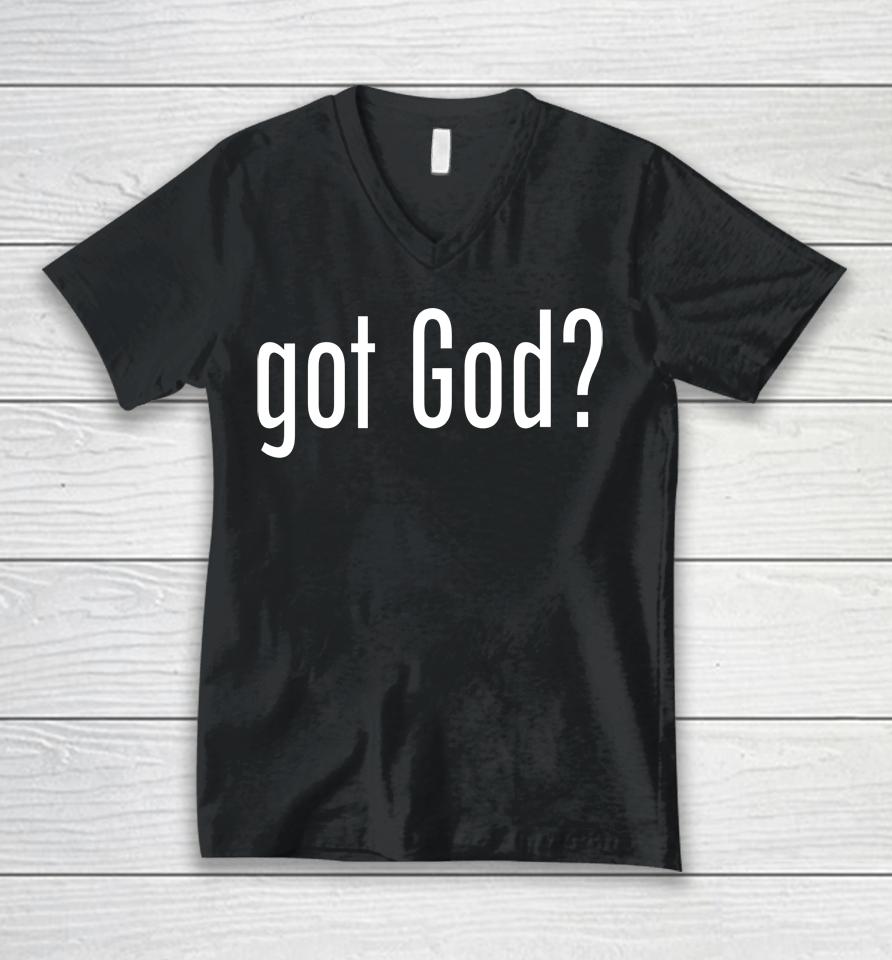 Got God Unisex V-Neck T-Shirt