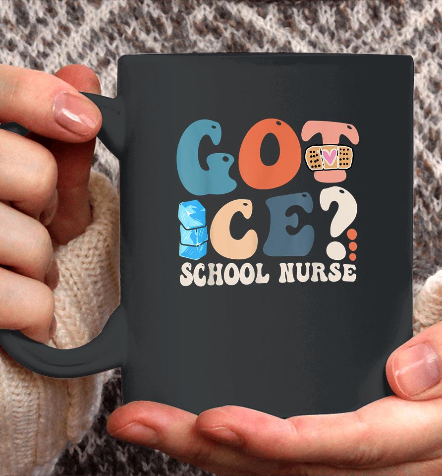 Got Ice School Nurse Coffee Mug