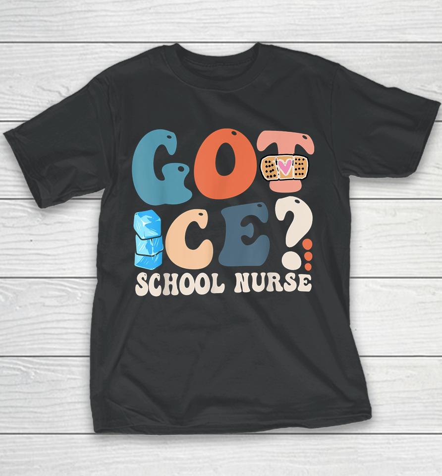 Got Ice School Nurse Youth T-Shirt