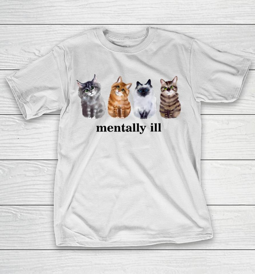Gotfunny Mentally Ill Cats Tee T-Shirt
