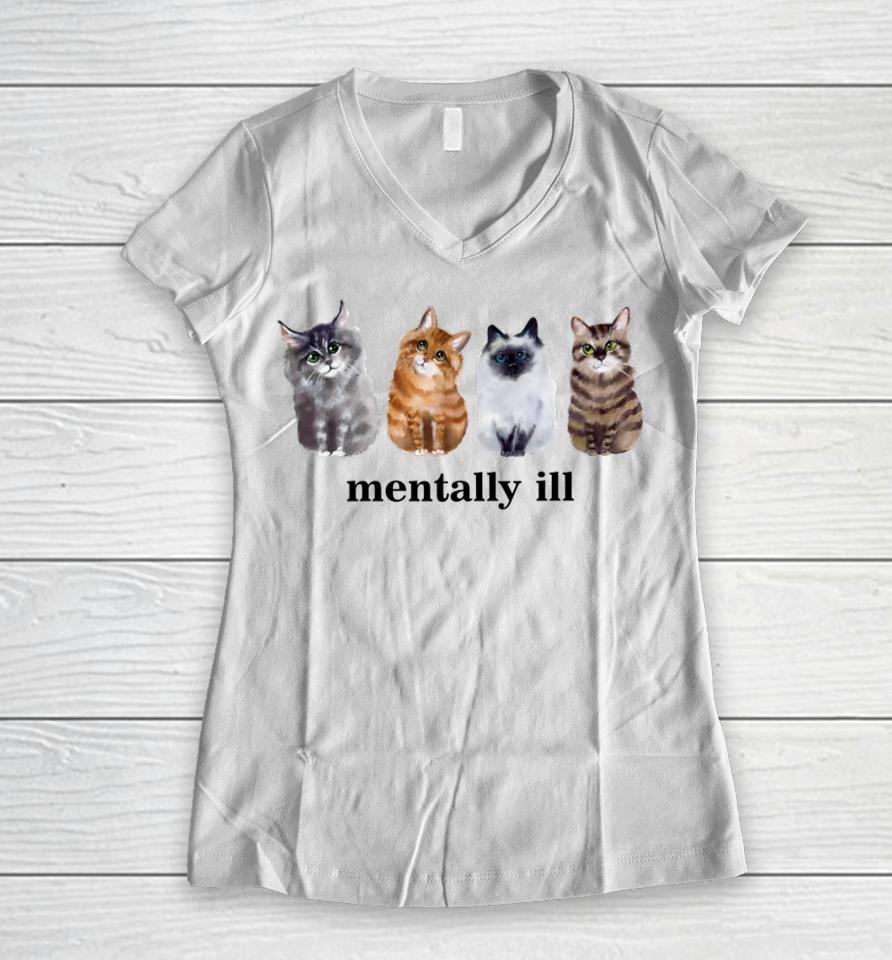 Gotfunny Mentally Ill Cats Tee Women V-Neck T-Shirt