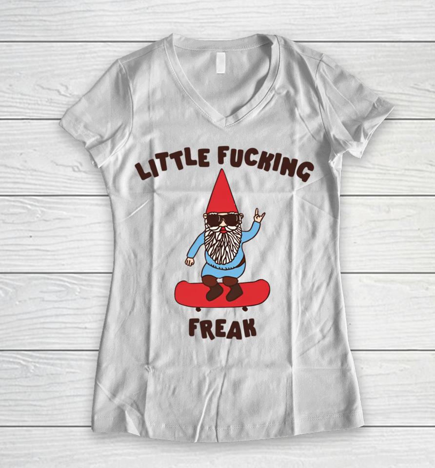 Gotfunnymerch Little Fucking Freak (Gnome) Women V-Neck T-Shirt