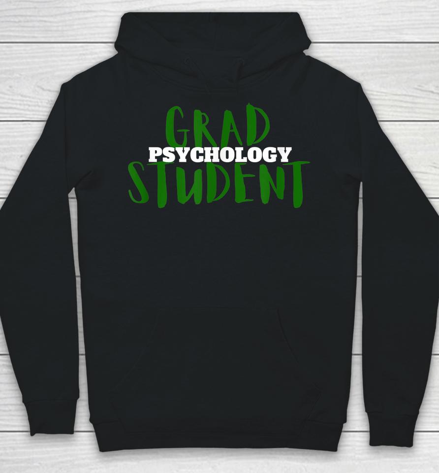 Grad Student Psychology Hoodie