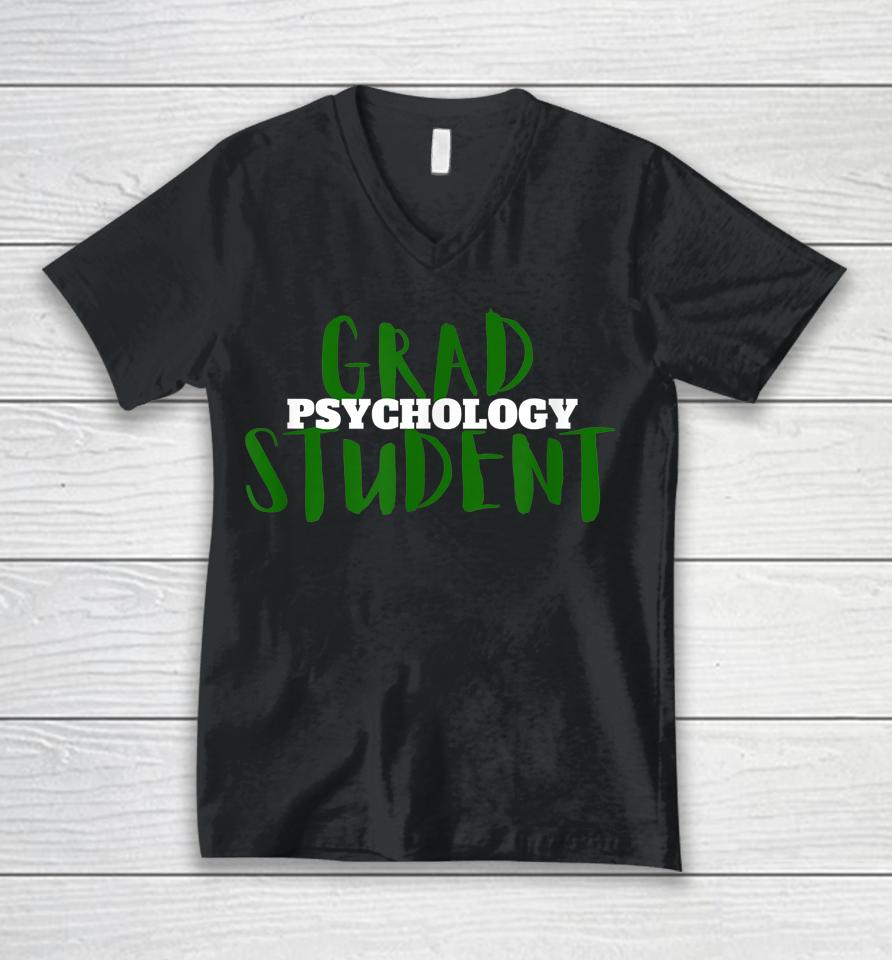 Grad Student Psychology Unisex V-Neck T-Shirt