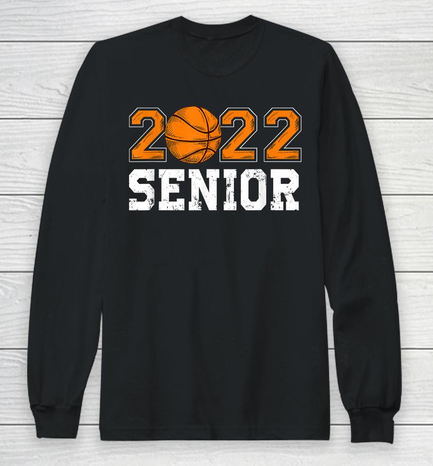 Graduate Senior Class 2022 Graduation Basketball Player Long Sleeve T-Shirt