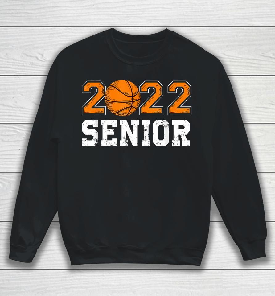 Graduate Senior Class 2022 Graduation Basketball Player Sweatshirt