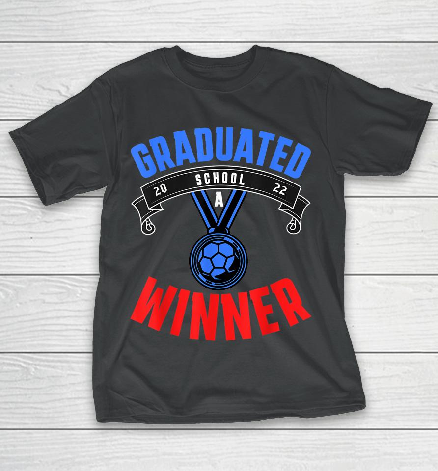 Graduated School A Winner T-Shirt