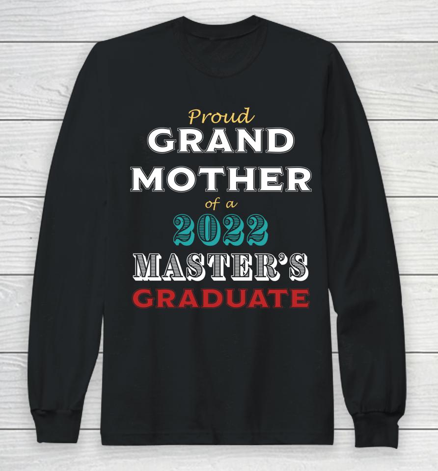Graduation Proud Grandmother Of A Master's Graduate Long Sleeve T-Shirt