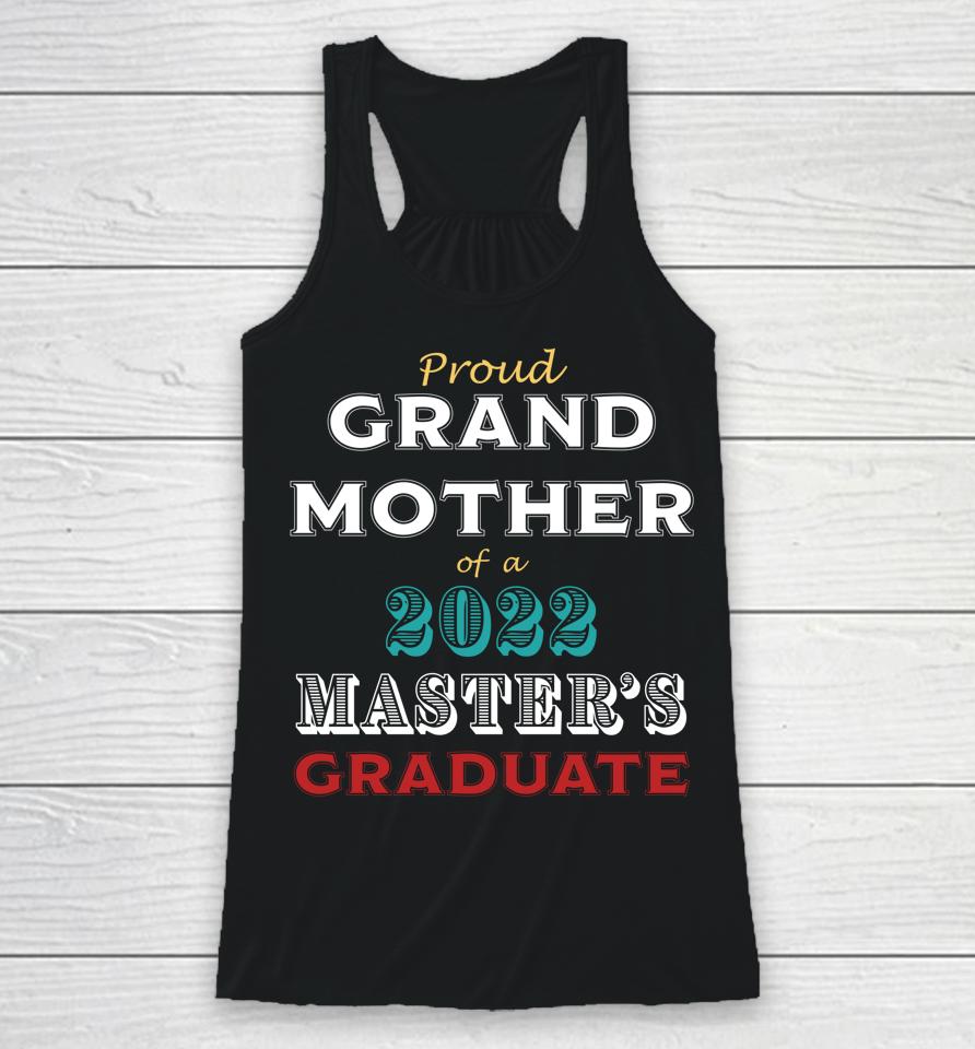 Graduation Proud Grandmother Of A Master's Graduate Racerback Tank