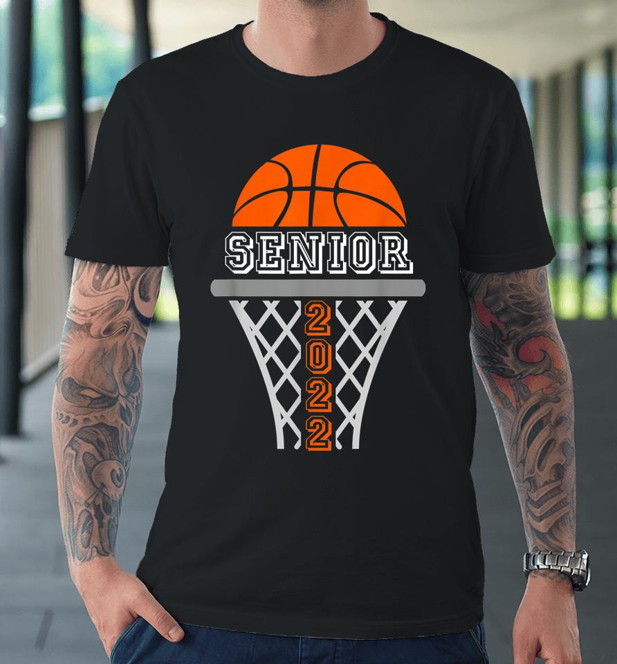 Graduation Senior Class 2022 Graduate Basketball Player Premium T-Shirt