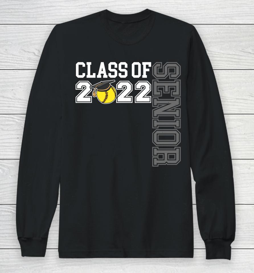 Graduation Senior Class 2022 Graduate Softball Long Sleeve T-Shirt