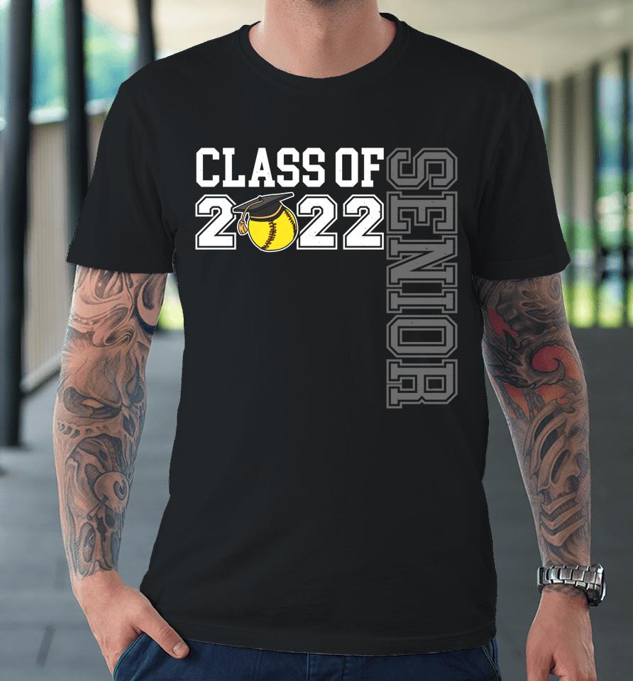 Graduation Senior Class 2022 Graduate Softball Premium T-Shirt