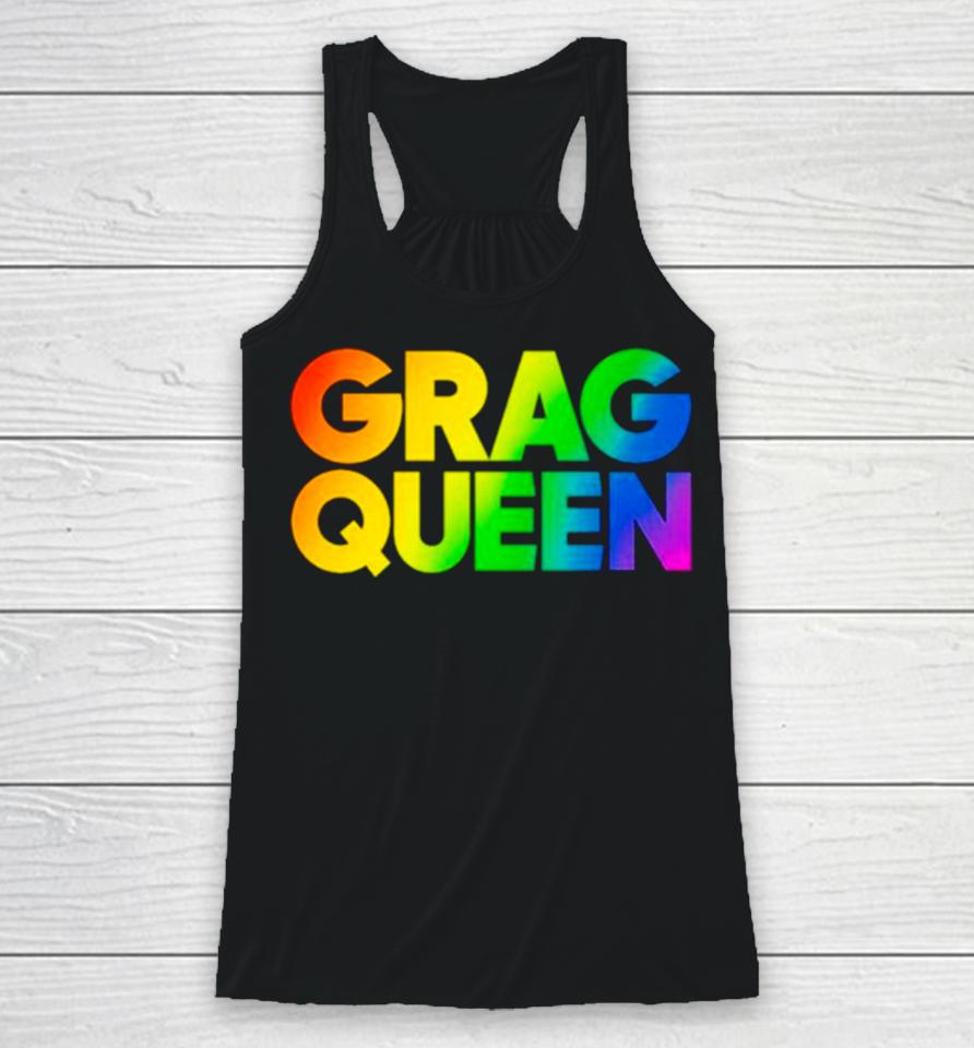 Grag Queen Rainbow Racerback Tank