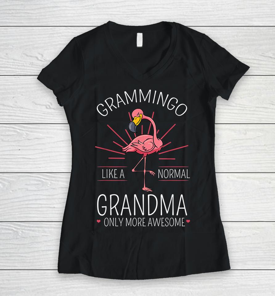 Grammingo Like A Normal Grandma Only More Awesome Mom Women V-Neck T-Shirt