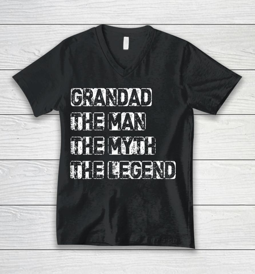 Grandad Man The Myth Legend Father's Day Unisex V-Neck T-Shirt