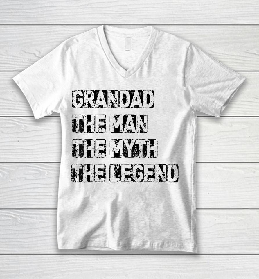 Grandad Man The Myth Legend Father's Day Unisex V-Neck T-Shirt