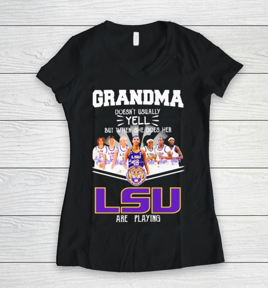 Grandma Doesn’t Usually Yell But When She Does Her Lsu Tigers Women’s Basketball Are Playing Signatures Women V-Neck T-Shirt