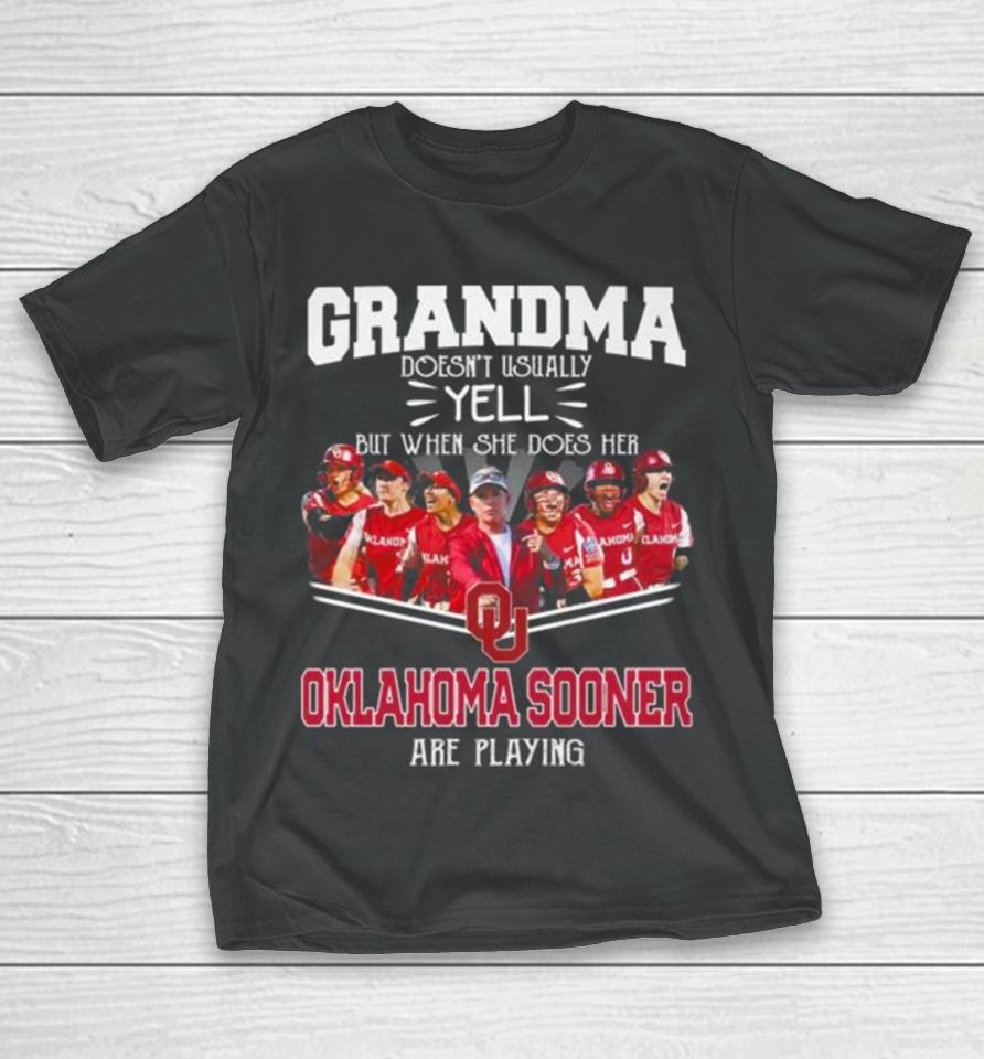 Grandma Doesn’t Usually Yell But When She Does Her Oklahoma Sooners Women’s Basketball Are Playing T-Shirt