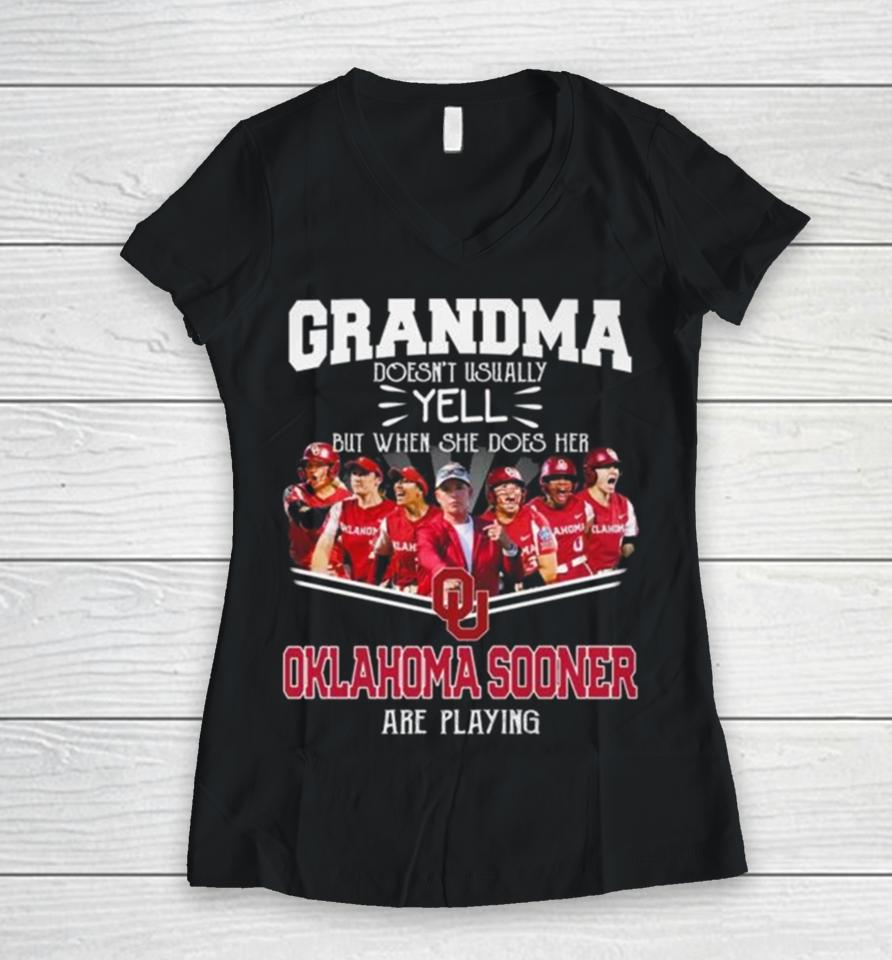 Grandma Doesn’t Usually Yell But When She Does Her Oklahoma Sooners Women’s Basketball Are Playing Women V-Neck T-Shirt