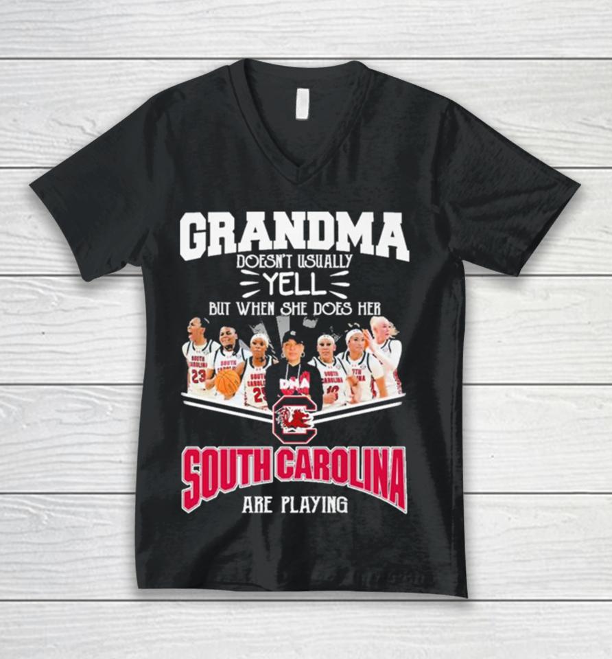 Grandma Doesn’t Usually Yell But When She Does Her South Carolina Gamecocks Basketball Are Playing Unisex V-Neck T-Shirt