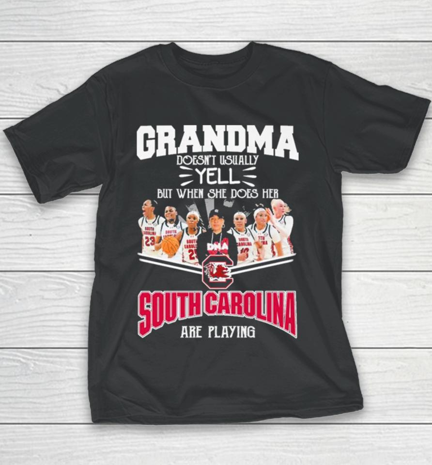 Grandma Doesn’t Usually Yell But When She Does Her South Carolina Gamecocks Basketball Are Playing Youth T-Shirt