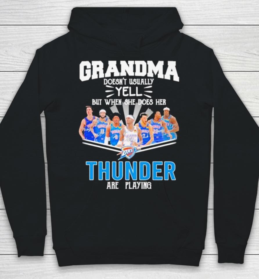 Grandma Doesn’t Usually Yell But When She Does Her Thunder Are Playing Hoodie
