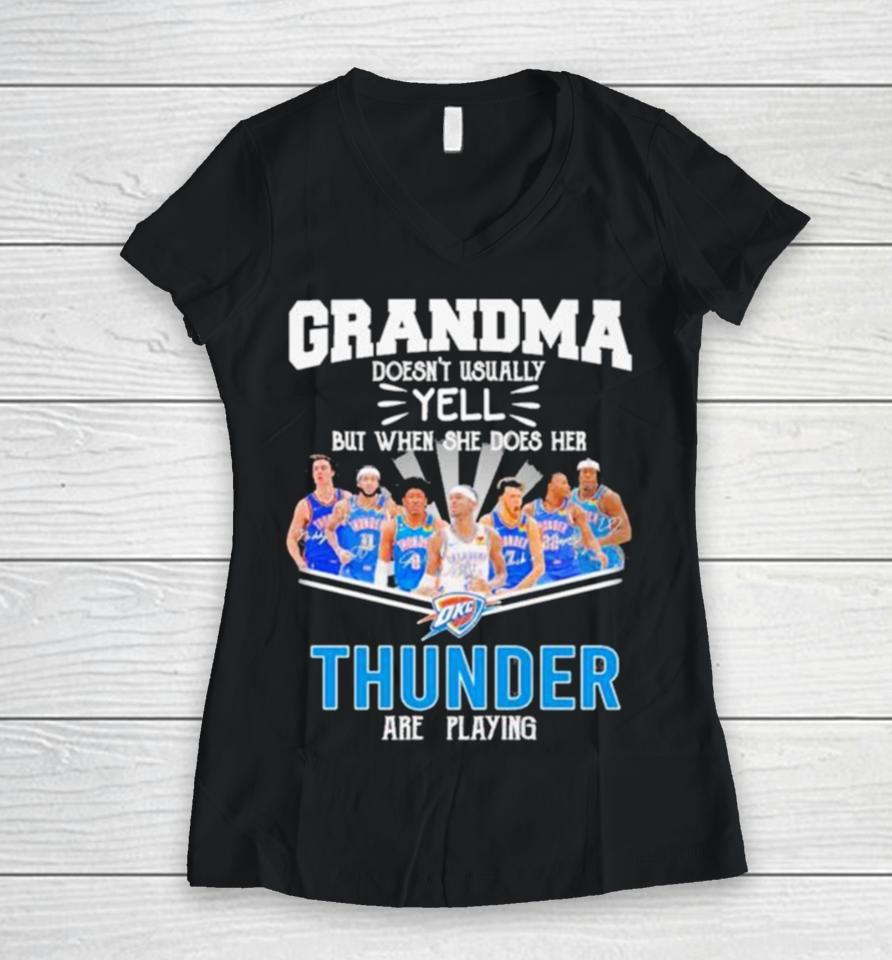 Grandma Doesn’t Usually Yell But When She Does Her Thunder Are Playing Women V-Neck T-Shirt