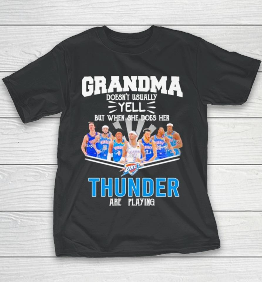 Grandma Doesn’t Usually Yell But When She Does Her Thunder Are Playing Youth T-Shirt