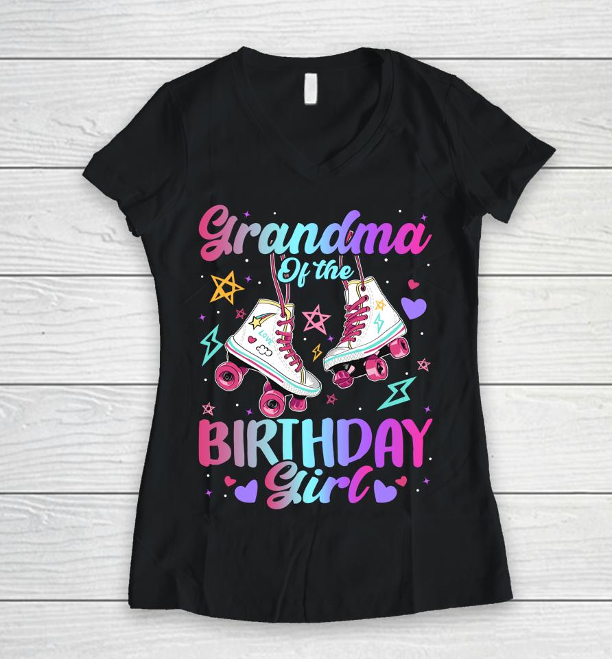 Grandma Of The Birthday Girl Rolling Skate Family Bday Party Women V-Neck T-Shirt