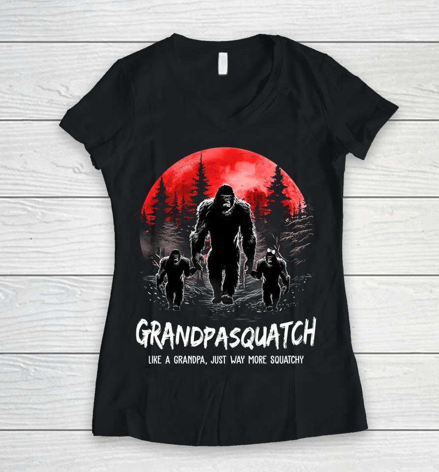 Grandpa Squatch Like A Grandpa Just Way More Squatchy Funny Women V-Neck T-Shirt