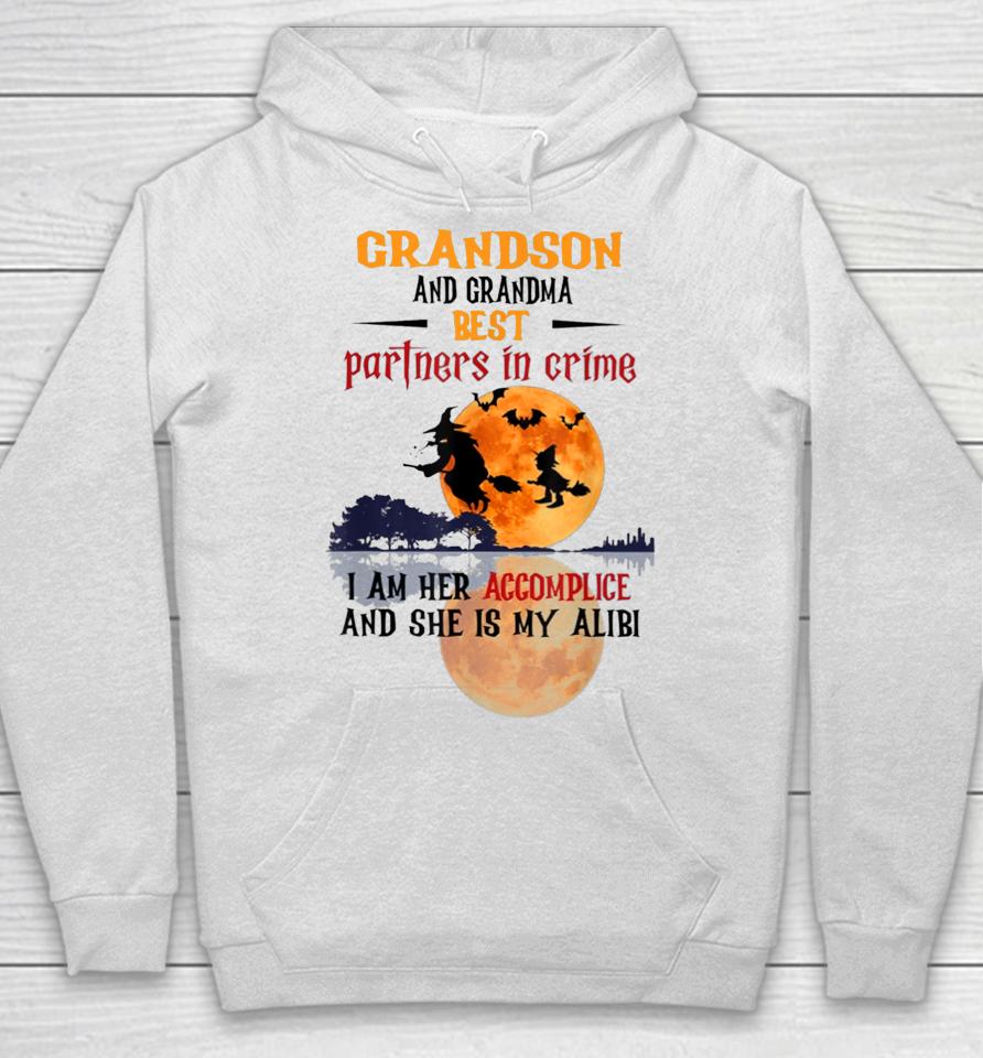 Grandson And Grandma Partners In Crime I Am Her Accomplice Hoodie