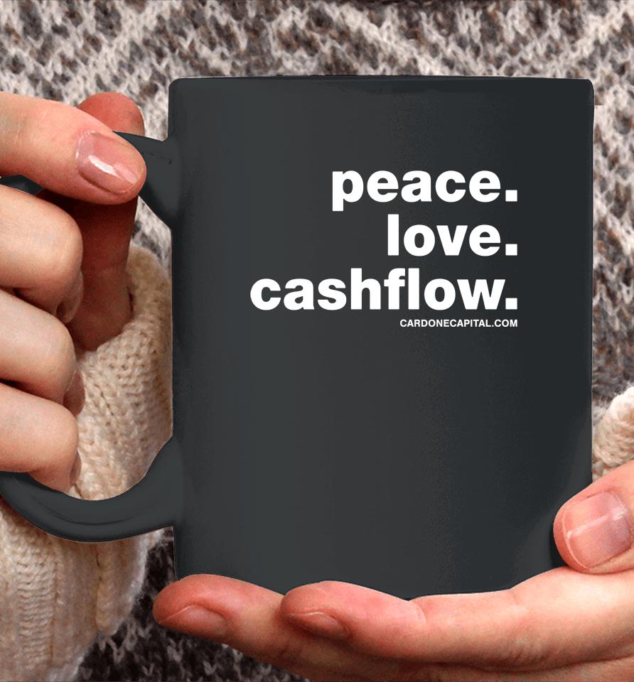 Grant Cardone Merch Peace Love Cashflow Coffee Mug
