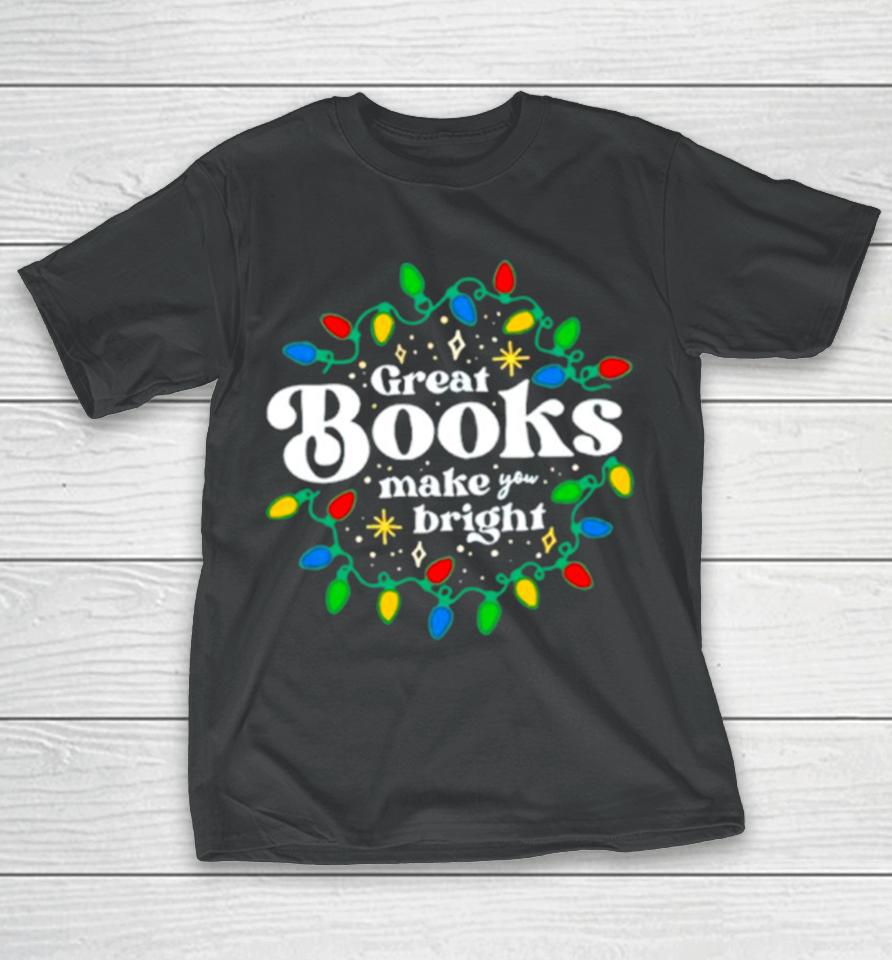 Great Books Make You Bright Christmas Lights T-Shirt